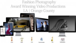 Fashion Photographer Los Angeles Orange County Marketing Video Production Companies LA OC